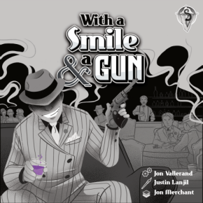 With Smile And Gun